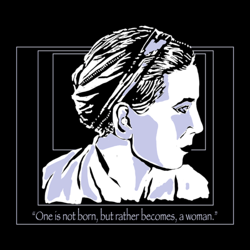 “One is not born, but rather becomes, a woman.”